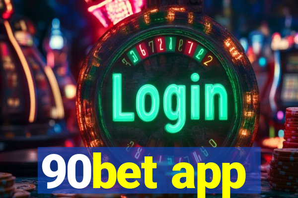 90bet app